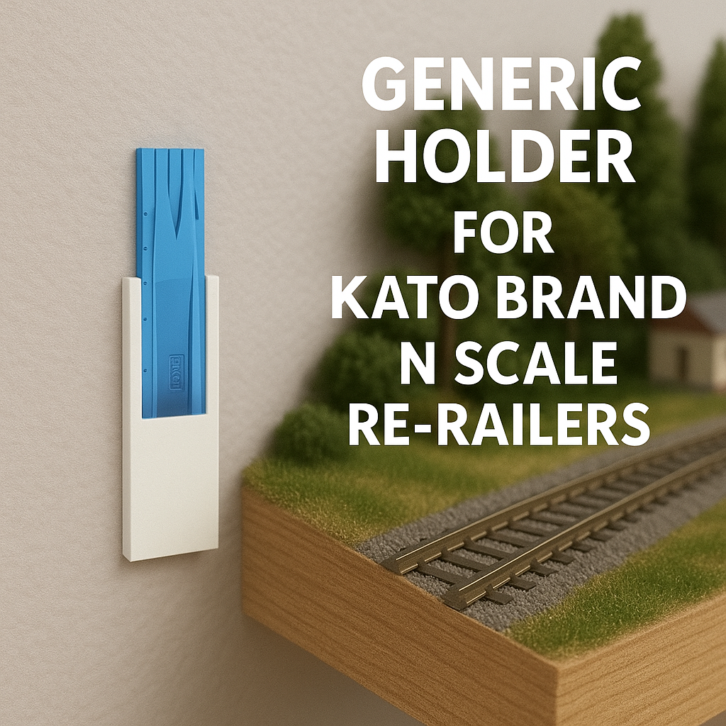 Generic Wall Mount Holder for Kato N Scale ReRailer – 3D Printed Model Railroad Scenery